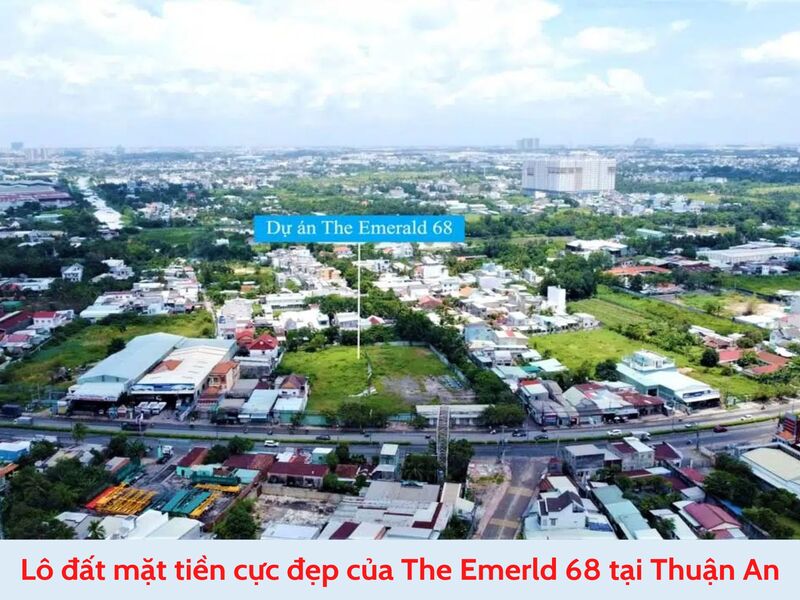 Lô đất mặt tiền cực đẹp của The Emerld 68 tại Thuận An